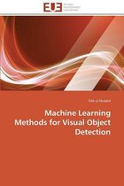 Machine Learning Methods for Visual Object Detection