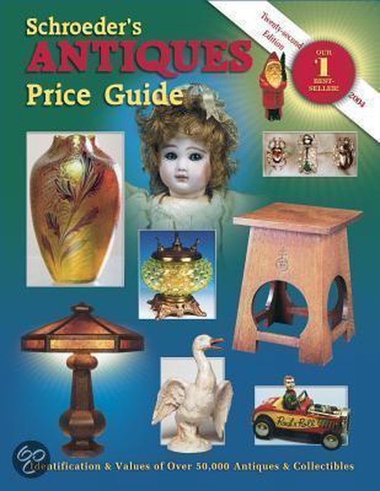 Schroeders Antiques Price Guide, Sharon Huxford 9781574323658