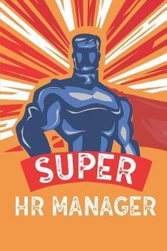 Super HR Manager, Hr Manager Notebooks 9781090564245 Boeken