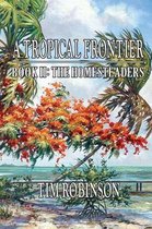 A Tropical Frontier