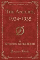 The Anecho, 1934-1935 (Classic Reprint)