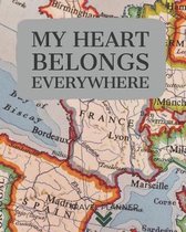 My Heart Belongs Everywhere Travel Planner