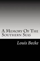 A Memory of the Southern Seas