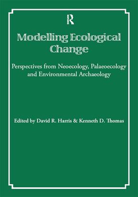 UCL Institute of Archaeology Publications - Modelling Ecolog ... - cover