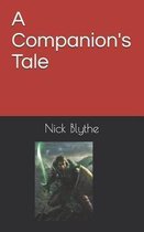 A Companion's Tale