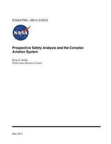 Prospective Safety Analysis and the Complex Aviation System