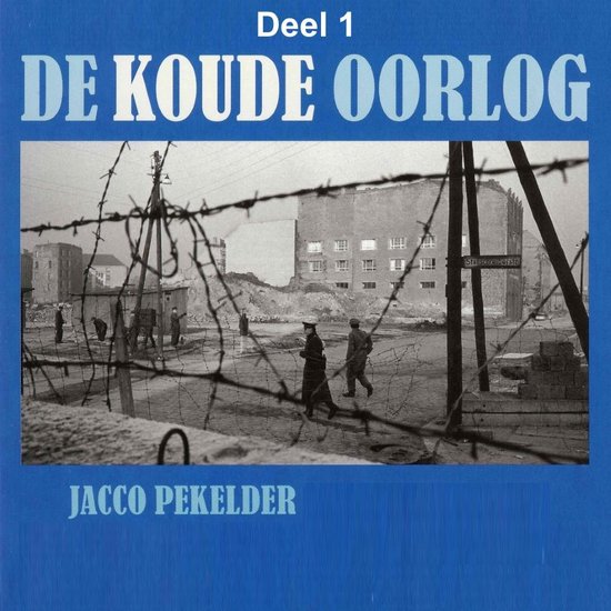 De Koude Oorlog 1 - cover