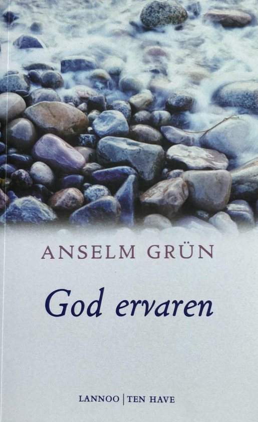God ervaren - Anselm Grün | Northernlights300.org