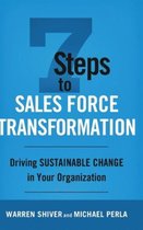 7 Steps to Sales Force Transformation