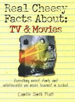 The Real Cheesy Facts About TV and Movies