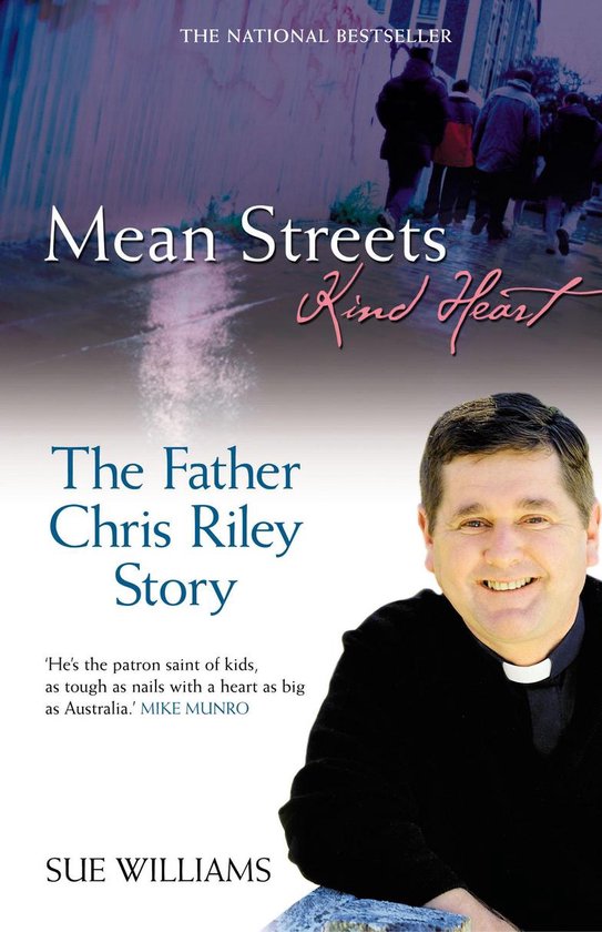 Mean Streets, Kind Heart The Father Chris Riley Story - cover