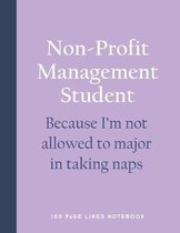 Non-Profit Management Student - Because I'm Not Allowed to Major in Taking Naps