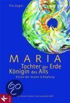 Maria - Tochter der Erde, Königin des Alls