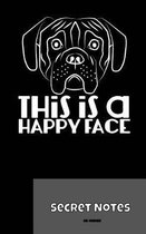 This Is A Happy Face - Secret Notes