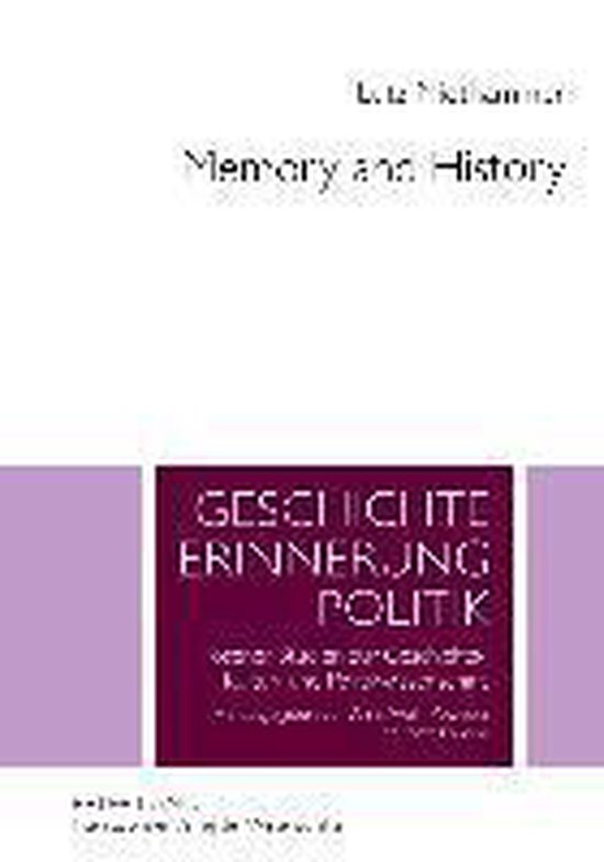 Memory and History 9783631619155 Lutz Niethammer Boeken bol