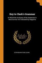 Key to Clark's Grammar