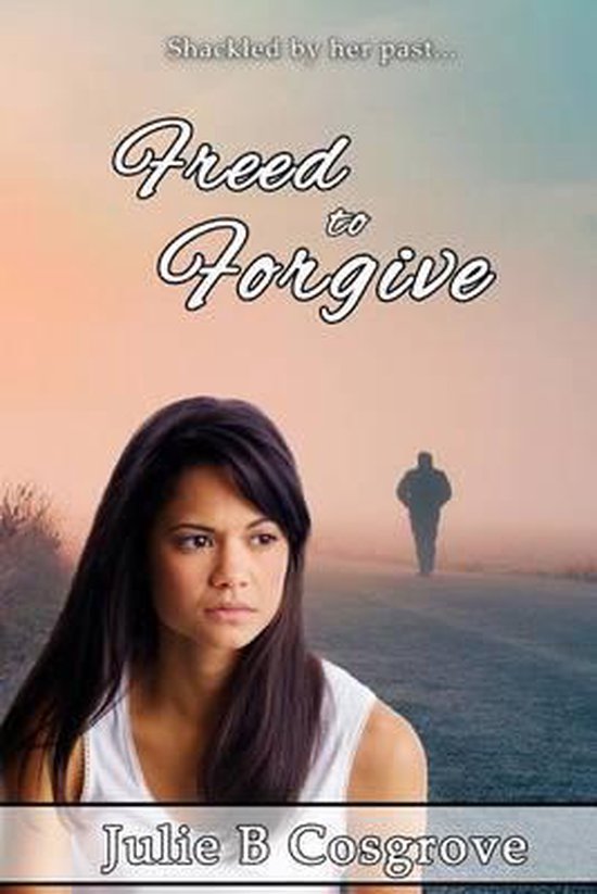 Freed to Forgive - cover