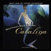 Hollywood's Magical Island: Catalina