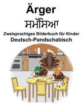 Deutsch-Pandschabisch rger/ਸਮੱਸਸਆ Zweisprachiges Bilderbuch f r Kinder