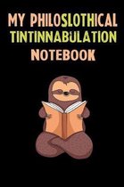 My Philoslothical Tintinnabulation Notebook