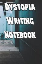 Dystopia Writing Notebook