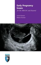 Membership of the Royal College of Obstetricians and Gynaecologists and Beyond - Early Pregnancy Issues for the MRCOG and Beyond
