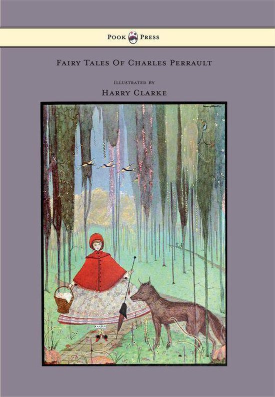 Fairy Tales of Charles Perrault Illustrated by Harry Clarke - cover