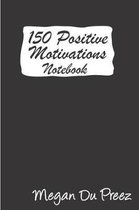 150 Positive Motivations