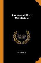 Processes of Flour Manufacture