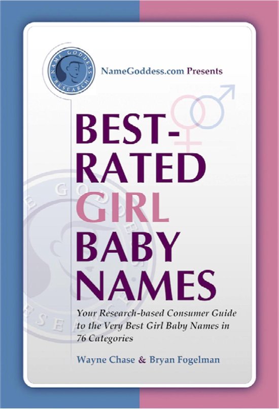 BestRated Girl Baby Names (ebook), Wayne Chase 9781927550045