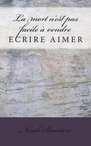 La Mort n'Est Pas Facile a Vendre