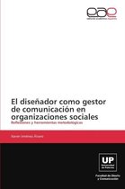 El diseñador como gestor de comunicación en organizaciones sociales