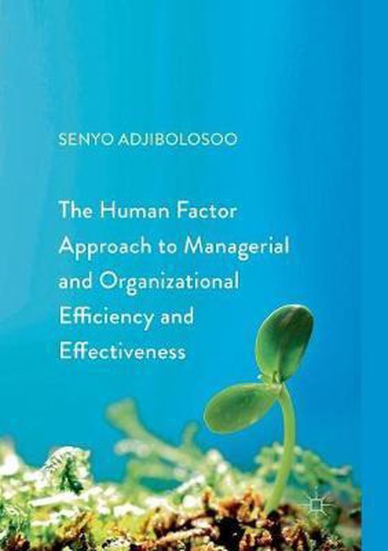 The Human Factor Approach to Managerial and Organizational E ... - cover