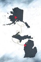 Alaska & Michigan