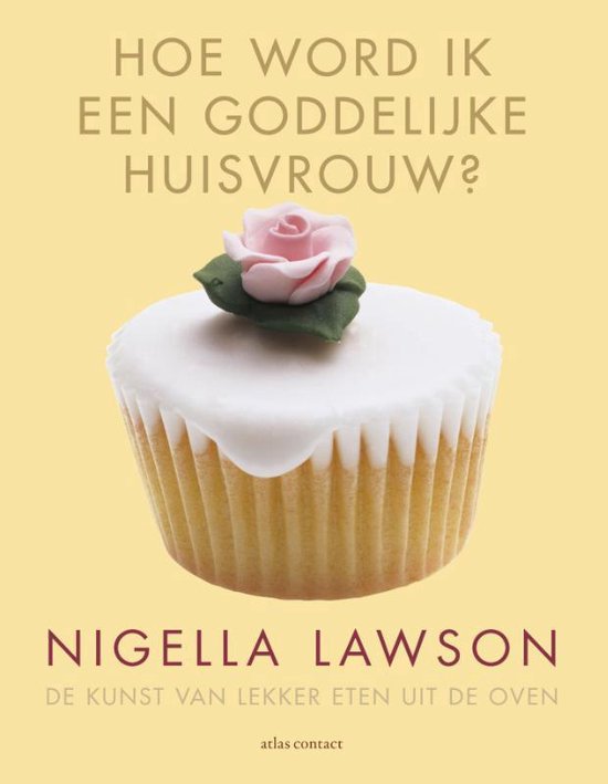 Cover van het boek 'Hoe word ik een goddelijke huisvrouw'