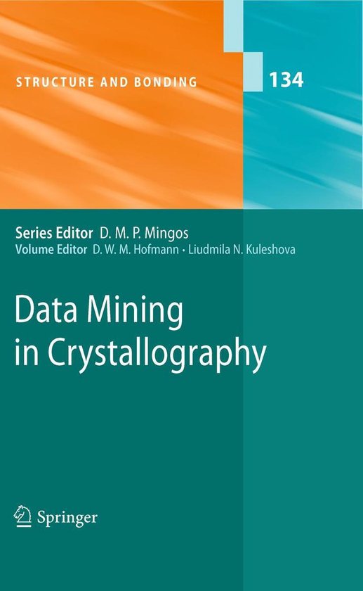 Structure and Bonding 134 - Data Mining in Crystallography - cover