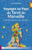 Éveil & Conscience - Voyages au Pays du Tarot de Marseille