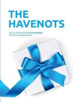 the havenots