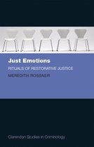 Clarendon Studies in Criminology - Just Emotions