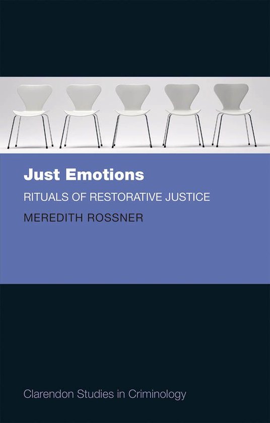 Clarendon Studies in Criminology - Just Emotions - cover