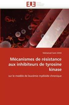 Mécanismes de résistance aux inhibiteurs de tyrosine kinase