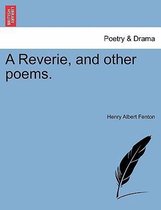 A Reverie, and Other Poems.