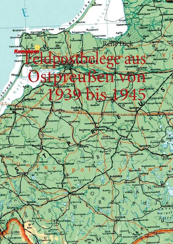 Feldpostbelege aus Ostpreußen von 1939 bis 1945 - cover