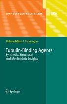 Topics in Current Chemistry 286 - Tubulin-Binding Agents