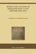 Design and Analysis of High Efficiency Line Drivers for xDSL