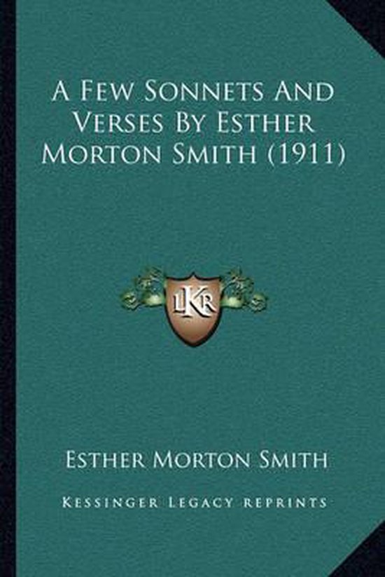 A Few and Verses by Esther Morton Smith (1911), Esther Morton