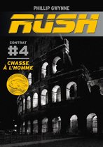 Rush 4 - Rush (Contrat 4) - Chasse à l'homme