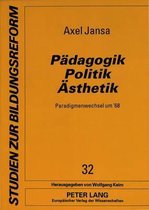 Paedagogik - Politik - Aesthetik.