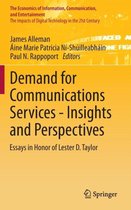 Demand for Communications Services - Insights and Perspectives