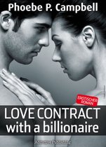 Love Contract with a Billionaire 1 - Love Contract with a Billionaire – 1 (Deutsche Version)
